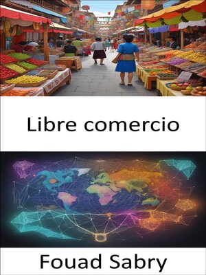 cover image of Libre comercio